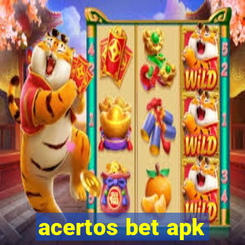 acertos bet apk